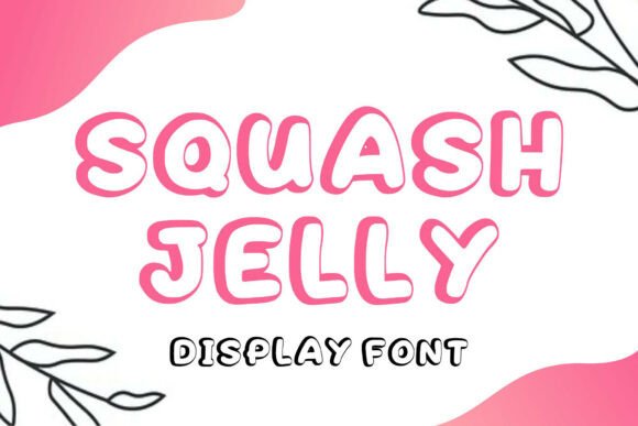 Bringing Squashjelly Regular to Life in Handmade Design