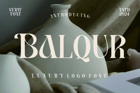 Building Luxury Brands with Balqur Serif Fonts