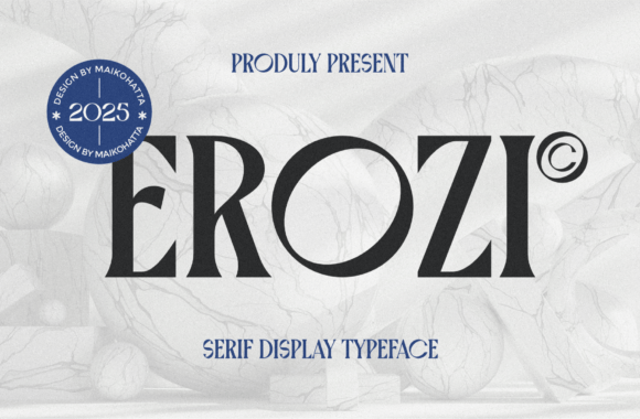 Erozi: A Modern Serif Typeface for Elegant Branding
