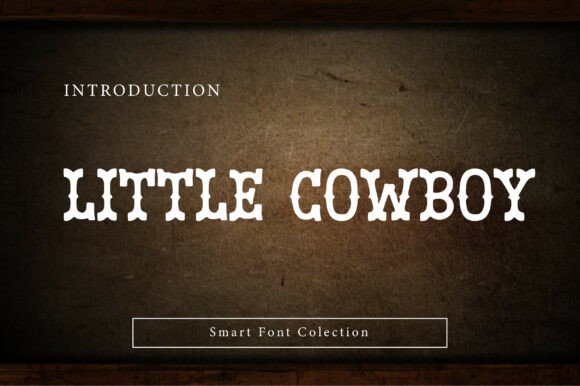 Little Cowboy: The Perfect Slab Serif Font for Makers