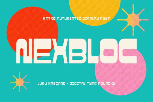 Nexbloc: A Retro-Futuristic Typeface for Bold Editorial Design