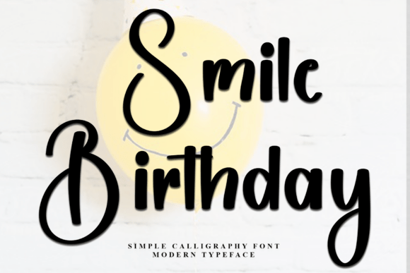 Smile Birthday: The Bold Script Font for Makers