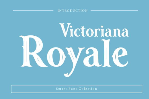 Victoriana Royale: The Ultimate Serif Font for Luxury Branding